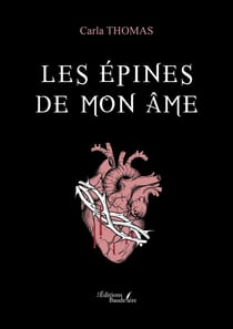 Les épines de mon âme