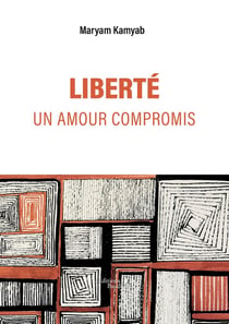 LIBERTÉ, un amour compromis