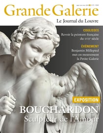 Grande Galerie, le journal du Louvre n.37 : Bouchardon, sculpteur de l'amour