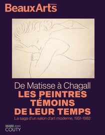 De Matisse à Chagall, les peintres témoins de leurs temps : la saga d'un salon d'art moderne, 1951-1982 - Musée Jean Couty