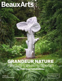 Grandeur nature : Parcours d'art contemporain - Château de Fontainebleau