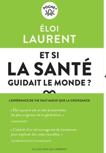 Et si la santé guidait le monde ? l'espérance de vie vaut mieux que la croissance