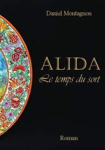 Alida, le temps du sort