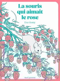 La souris qui aimait le rose
