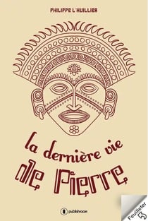 La dernière vie de Pierre