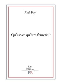 Qu'est ce qu'être français ?