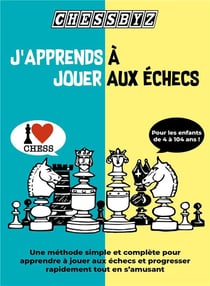 J'apprends à jouer aux échecs