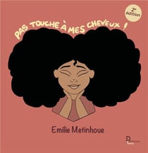 Pas touche à mes cheveux ! (2e édition)