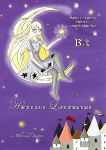 Histoire de la Lune amoureuse