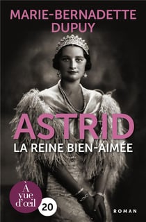 Astrid la reine bien-aimée