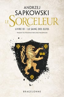 The Witcher (le sorceleur) Tome 3 : le sang des elfes