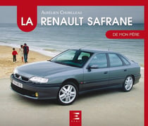 La Renault Safrane de mon père
