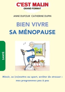 C'est malin grand format : bien vivre sa ménopause
