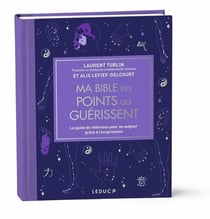 Ma bible des points qui guérissent