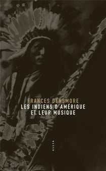 Les indiens d'Amérique et leur musique