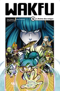 Wakfu Tome 5 : l'arène des neiges