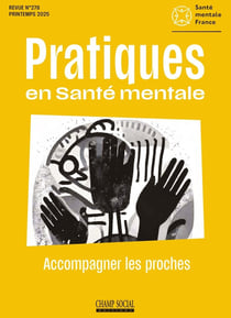Pratique en santé mentale n.1-2025 : Accompagner les proches