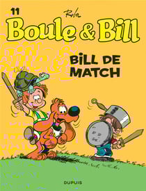 Boule & Bill Tome 11 : Bill de match