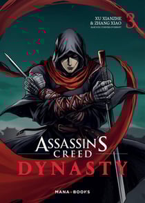 Assassin's Creed - dynasty Tome 3