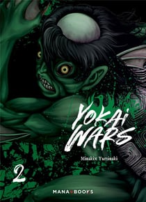Yokai wars Tome 2