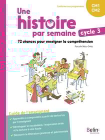 Une histoire par semaine - 72 séances pour enseigner la compréhension