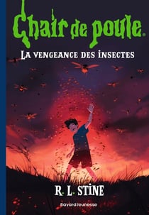 Chair de poule Tome 11 : La vengeance des insectes