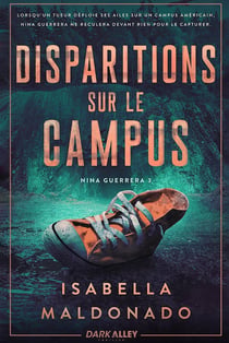 Nina Guerrera Tome 3 : Disparitions sur le campus