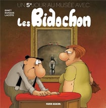 Un jour au musée avec les Bidochon Tome 5 : un 5e jour