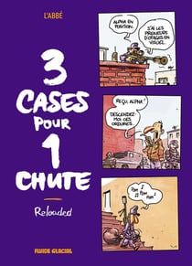 3 cases pour 1 chute Tome 3 : Reloaded