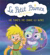 Le Petit Prince & ses amis : Une planète pas comme les autres