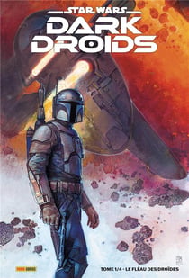Star Wars - Dark Droids n.1 : Le fléau des droïdes