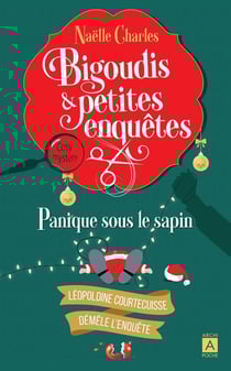 Bigoudis & petites enquêtes Tome 4 : Panique sous le sapin