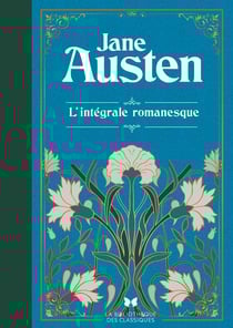 Jane Austen : L'intégrale romanesque
