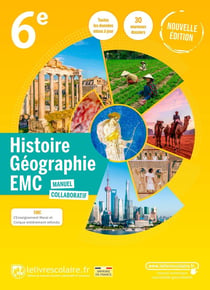 Histoire-géographie-EMC - 6e - manuel collaboratig (édition 2022)