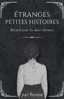 Étranges petites histoires