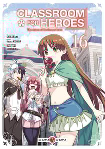 Classroom for heroes Tome 16