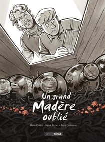 Un grand Madère oublié