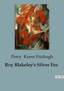 Roy Blakeley's Silver Fox : The Adventure of the Hidden Treasure