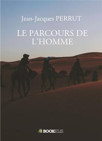 Le parcours de l'homme