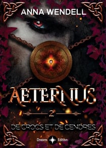 Aeternus - 2 - De crocs et de cendres
