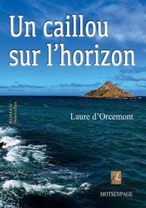 Un caillou sur l'horizon