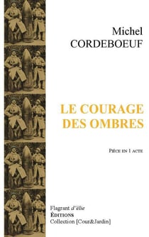 Le courage des ombres