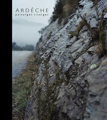 Ardèche. Païsatges, visatges