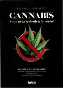 Cannabis, vous avez droit à la vérité