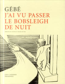 J'ai vu passer le bobsleigh de nuit