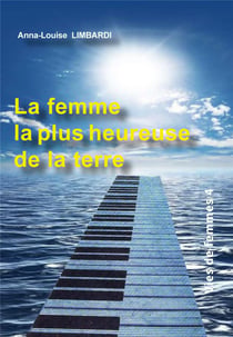 La femme la plus heureuse de la terre