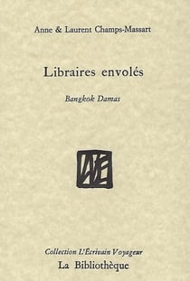 Libraires envolés : Bangkok - Damas