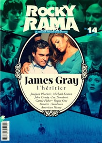 Rockyrama n.14 : James Gray l'héritier