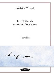 Les goélands et autres dinosaures