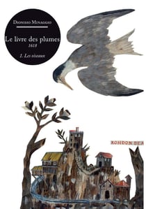 Livre des plumes Tome 1 : les oiseaux